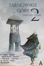 Tarnowskie góry fantastycznie 2 af Praca Zbiorowa