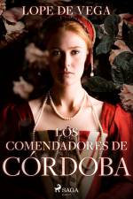 Los comendadores de Córdoba af Lope de Vega