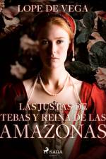 Las justas de Tebas y Reina de las Amazonas af Lope de Vega