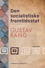 Den socialistiske fremtidsstat af Gustav Bang