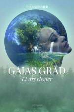 Gaias gråd - Et års elegier af Frans Selmer