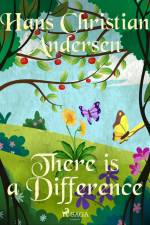 There is a Difference af Hans Christian Andersen