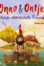 Onno und Ontje - Plötzlich allerdickste Freunde af Thomas Springer