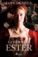 La hermosa Ester af Lope de Vega