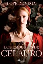Los embustes de Celauro af Lope de Vega