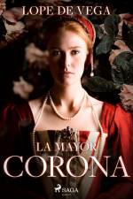 La mayor corona af Lope de Vega