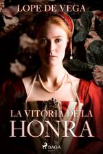 La vitoria de la honra af Lope de Vega