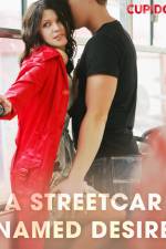A Streetcar Named Desire af Cupido
