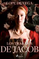 Los trabajos de Jacob af Lope de Vega