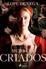 Mujeres y criados af Lope de Vega