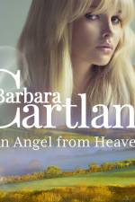 An Angel from Heaven (Barbara Cartland's Pink Collection 141) af Barbara Cartland