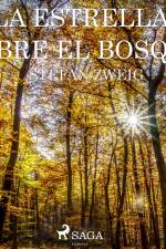 La estrella sobre el bosque af Stefan Zweig