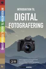Introduktion til digital fotografering af Libris Redaktion