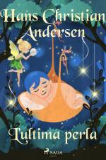 L'ultima perla af Hans Christian Andersen