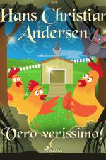 Vero verissimo! af Hans Christian Andersen