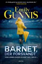 Barnet, der forsvandt af Emily Gunnis