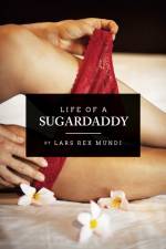 Life of a sugardaddy af Lars Rex Mundi