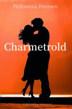 Charmetrold af Philomena Petersen