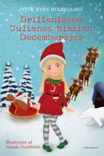 Drillenissen Julianes Mission Decembersjov af Jytte Eybe Holdgaard