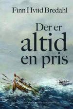 Der er altid en pris af Finn Hviid Bredahl