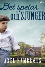 Det spelar och sjunger af Axel Hambræus