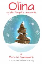 Olina og den Magiske Julevarde af Maria Meng Smedemark