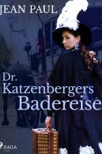 Dr. Katzenbergers Badereise af Jean Paul