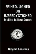 Frihed, lighed og bæredygtighed af Gregers Andersen