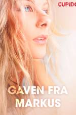 Gaven fra Markus – erotiske noveller
