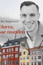 Hurra, sae manden af Eiler Jørgensen