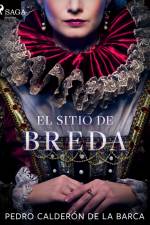 El sitio de Breda af Pedro Calderon de la Barca