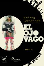 El ojo vago af Xandru Fernández