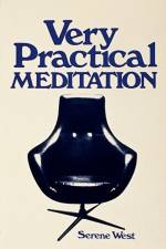 Very Practical Meditation af Serene West