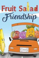 Fruit Salad Friendship af K. J. Armstrong