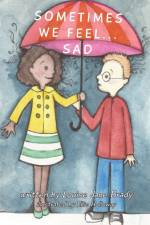 Sometimes we feel... Sad af Louise Jane Brady