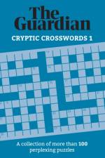 The Guardian Cryptic Crosswords 1 af The Guardian
