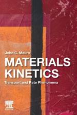 Materials Kinetics af John C. (Professor and Associate Head for Graduate Education Mauro
