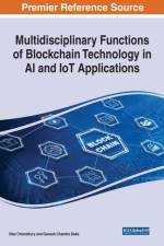 Multidisciplinary Functions of Blockchain Technology in AI and IoT Applications