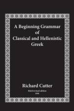 A Beginning Grammar of Classical and Hellenistic Greek af Richard Cutter