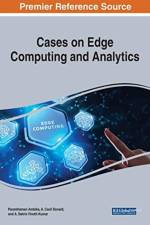 Cases on Edge Computing and Analytics