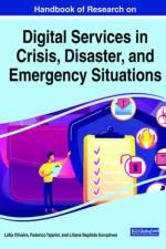 Handbook of Research on Digital Services in Crisis, Disaster, and Emergency Situations