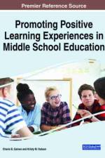 Promoting Positive Learning Experiences in Middle School Education