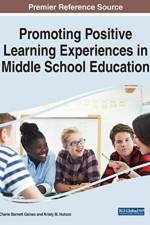 Promoting Positive Learning Experiences in Middle School Education