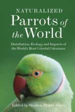 Naturalized Parrots of the World