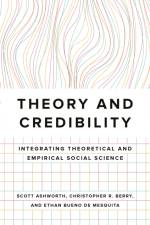 Theory and Credibility af Scott Ashworth