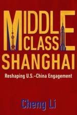 Middle Class Shanghai af Cheng Li