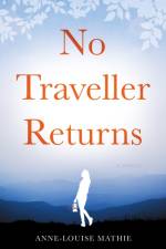 No Traveller Returns af Anne-Louise Mathie