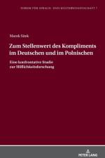 Zum Stellenwert Des Kompliments Im Deutschen Und Im Polnischen af Marek Sitek