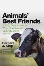 Animals' Best Friends af Barbara J King