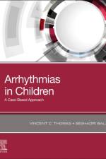 Arrhythmias in Children af Vincent C. Thomas